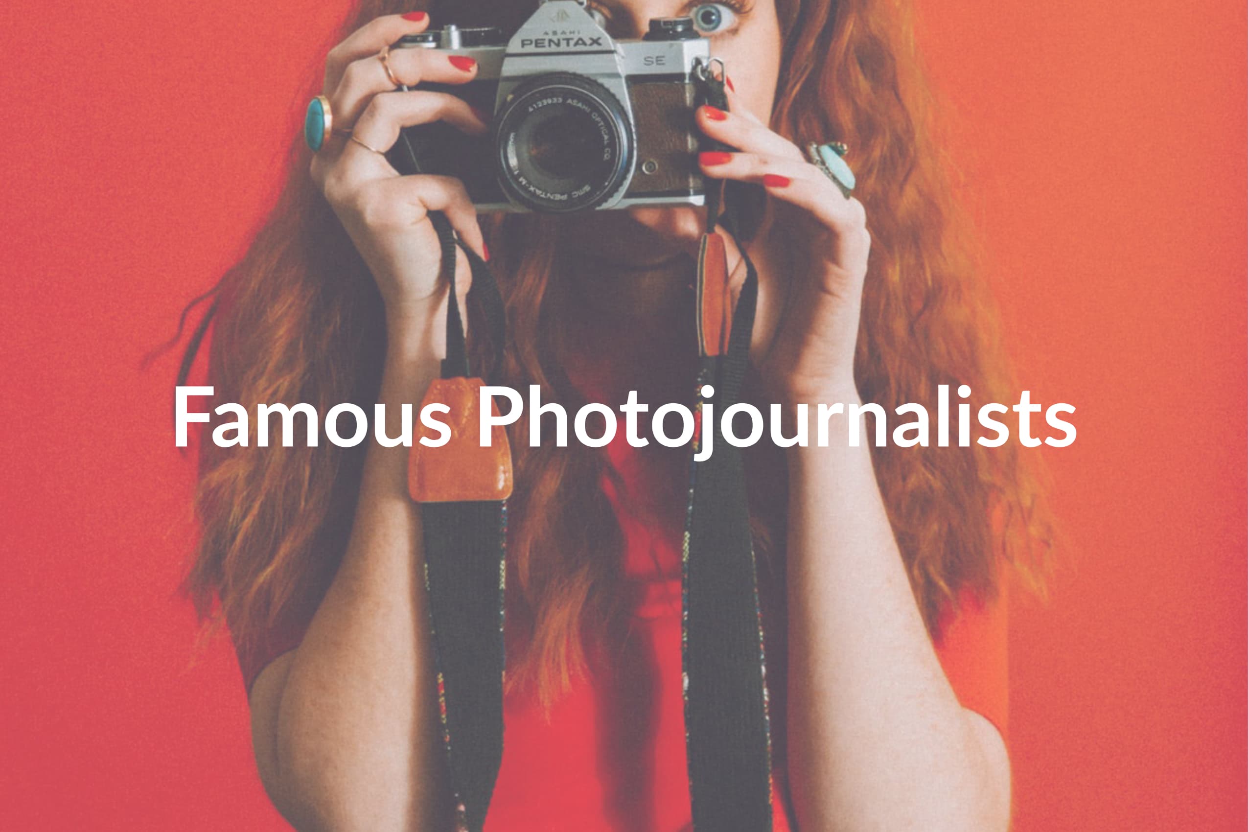 7 Famous Photojournalists You Need to Follow on Instagram